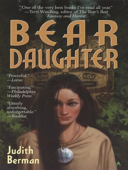 Title details for Bear Daughter by Judith Berman - Available